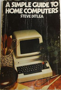 A Simple Guide to Home Computers, Steve Ditlea (Excerpt)
